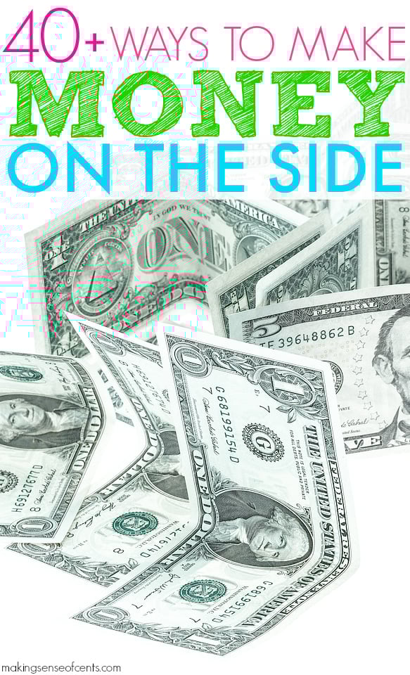 40+ Expert Tips And Ways To Make Money On The Side. There are many different ways to make money on the side and many great side hustle ideas. With this post, you'll hear from several experts about how you can make side hustle income.